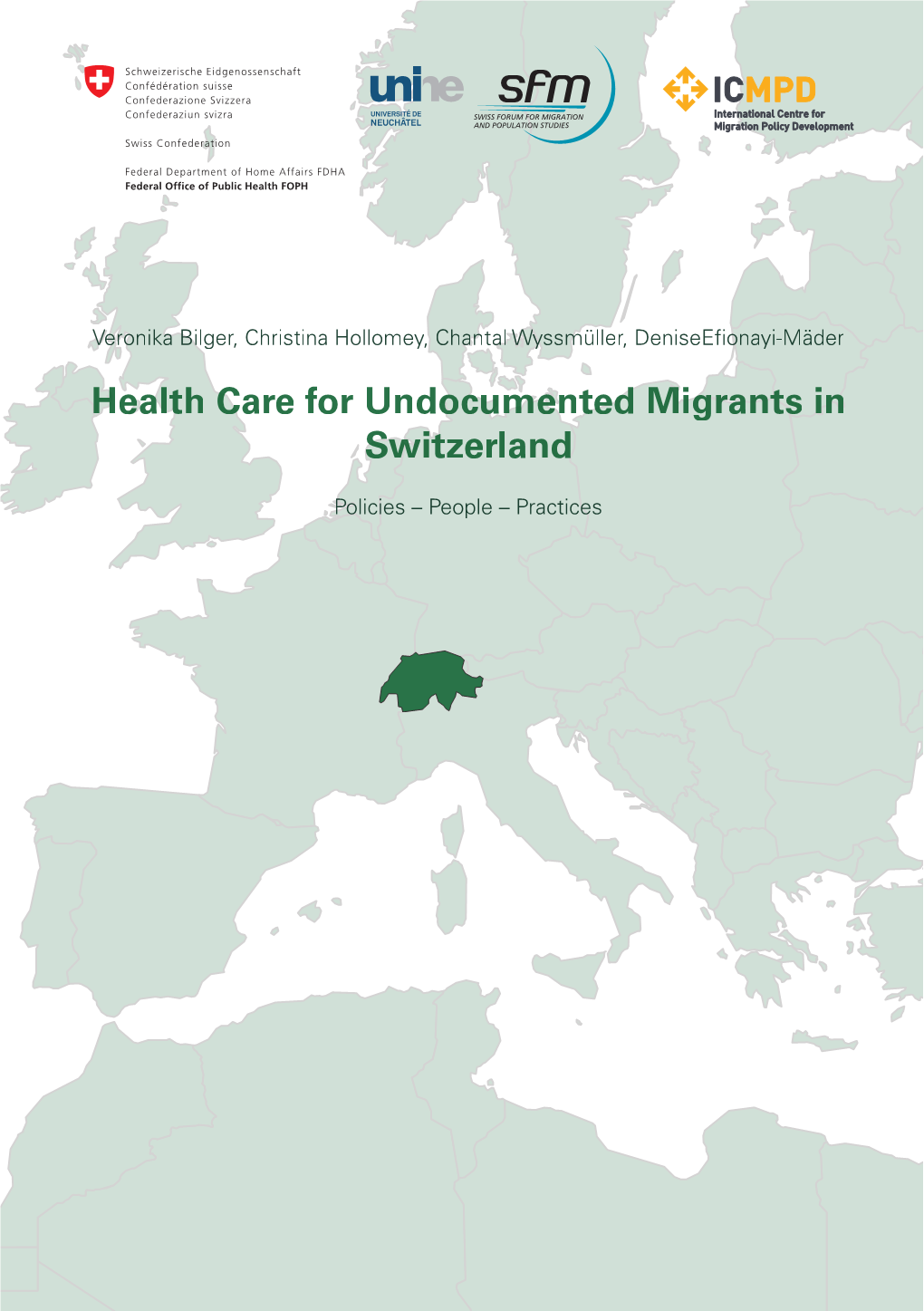 Health Care for Undocumented Migrants in Switzerland