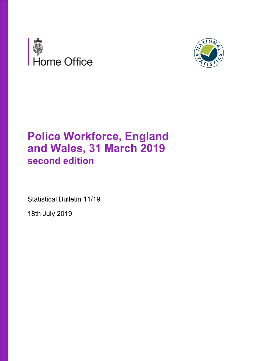 Police Workforce, England and Wales, 31 March 2019 Second Edition