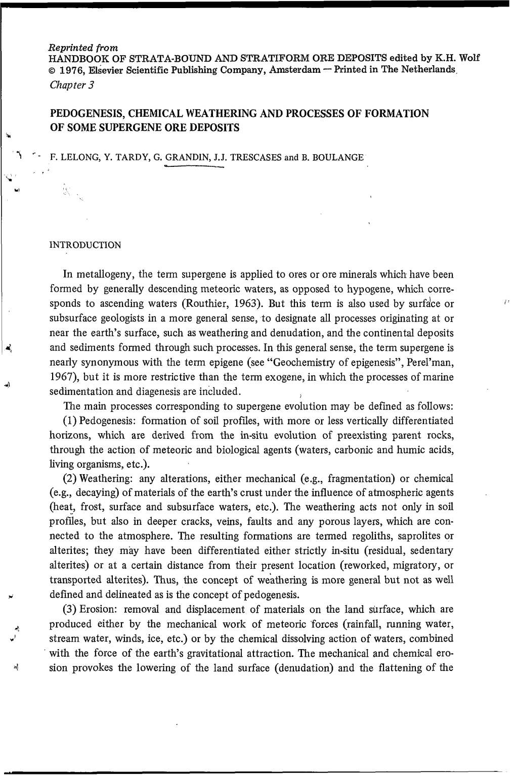 Pedogenesis Chemical Weathering and Processes of Formation of Some