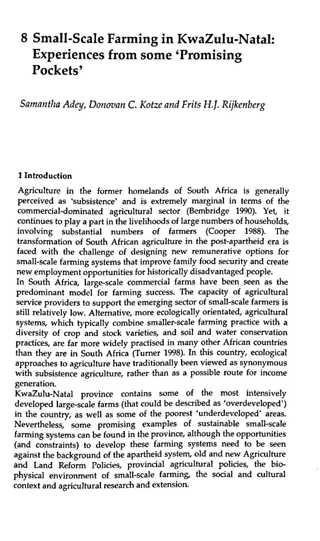 8 Small-Scale Farming in Kwazulu-Natal: Experiences from Some 'Promising Pockets'