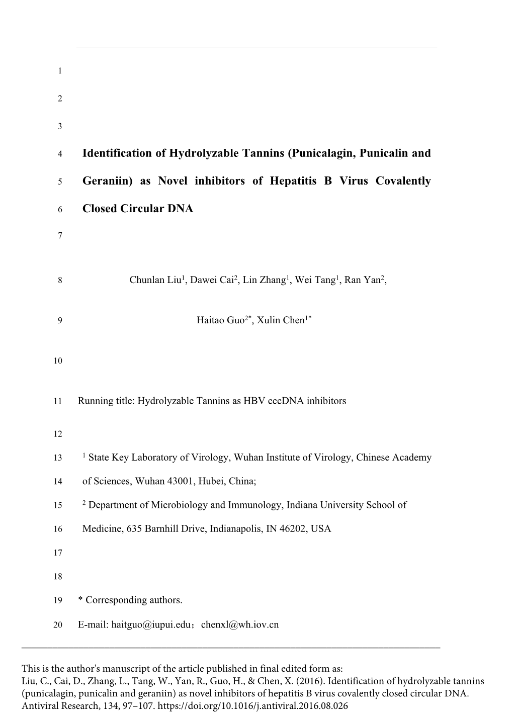 Identification of Hydrolyzable Tannins (Punicalagin, Punicalin and Geraniin) As Novel Inhibitors of Hepatitis B Virus Covalently Closed Circular DNA