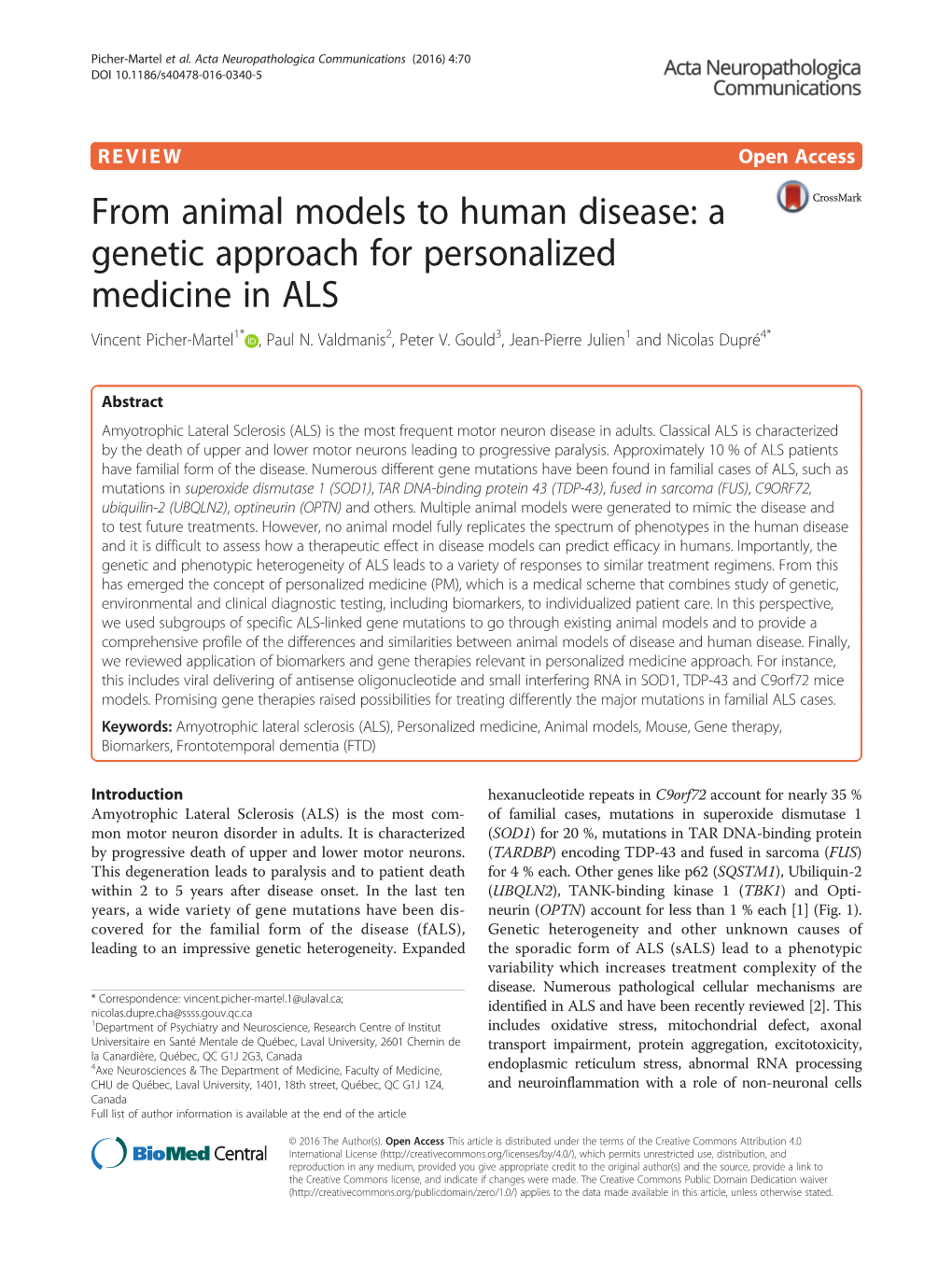 A Genetic Approach for Personalized Medicine in ALS Vincent Picher-Martel1* , Paul N