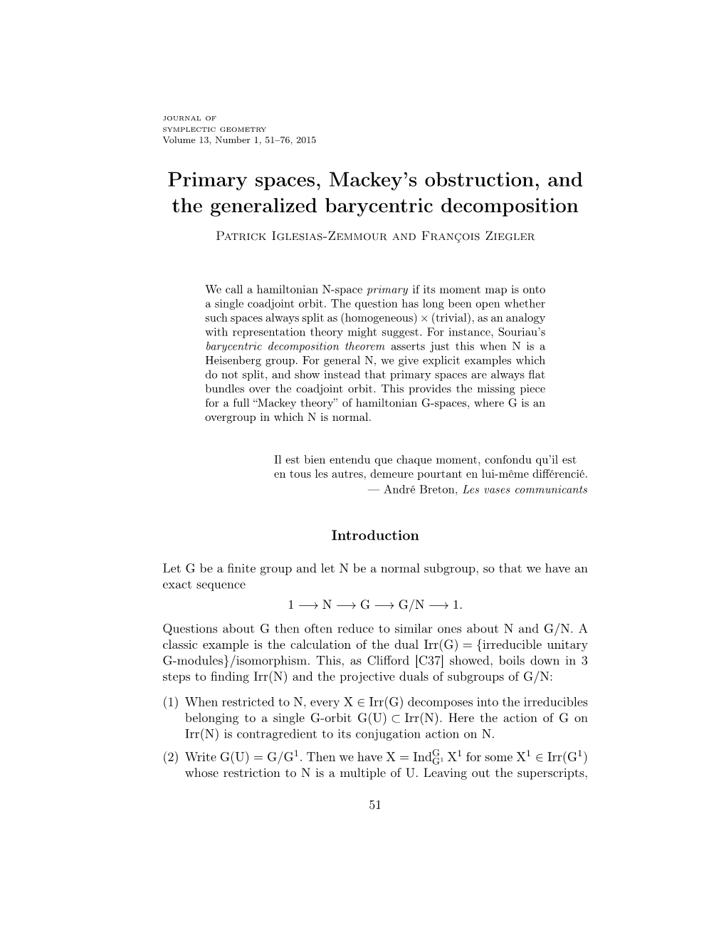 Primary Spaces, Mackey's Obstruction, and the Generalized