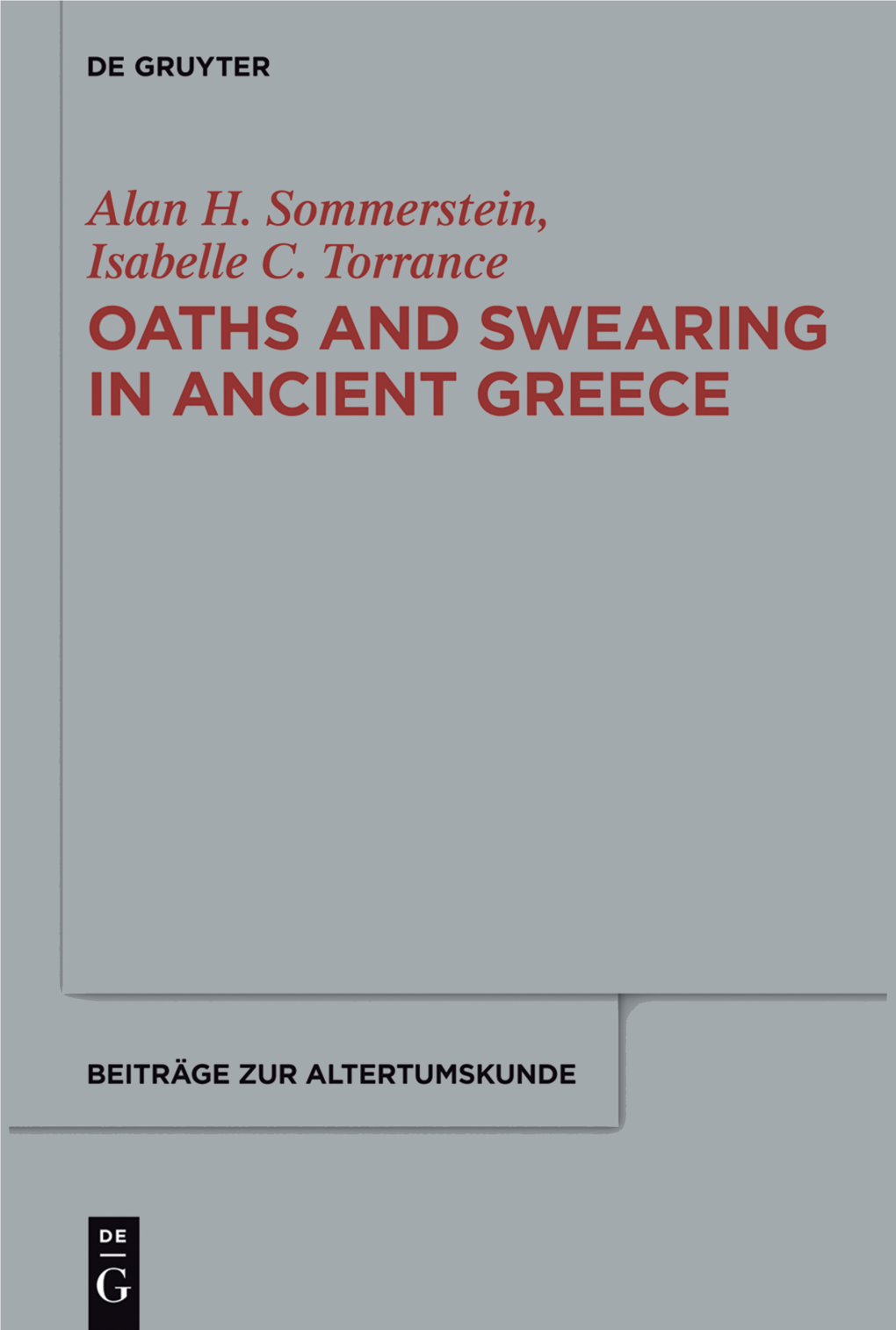 Oaths and Swearing in Ancient Greece Beiträge Zur Altertumskunde