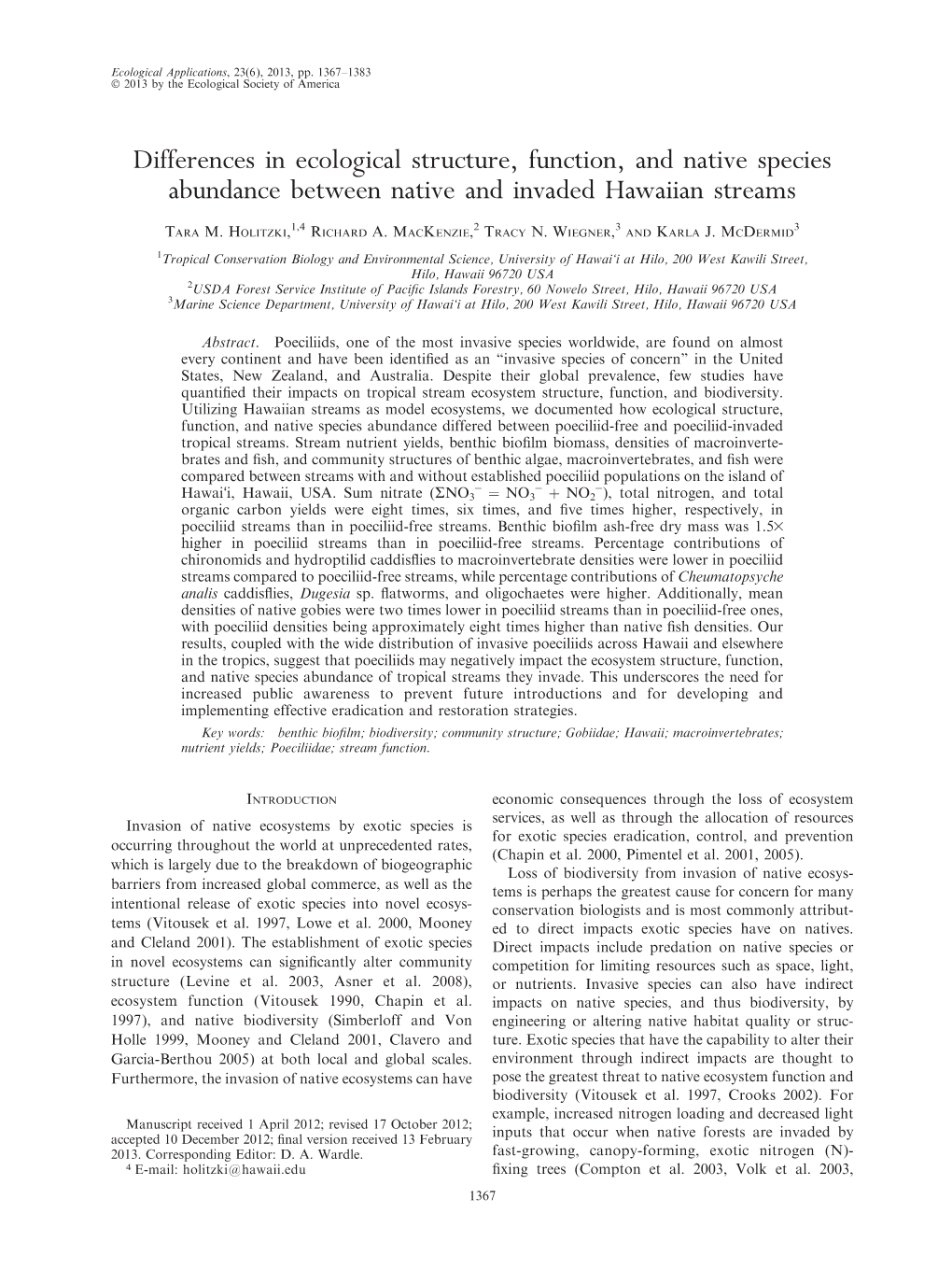 Differences in Ecological Structure, Function, and Native Species Abundance Between Native and Invaded Hawaiian Streams