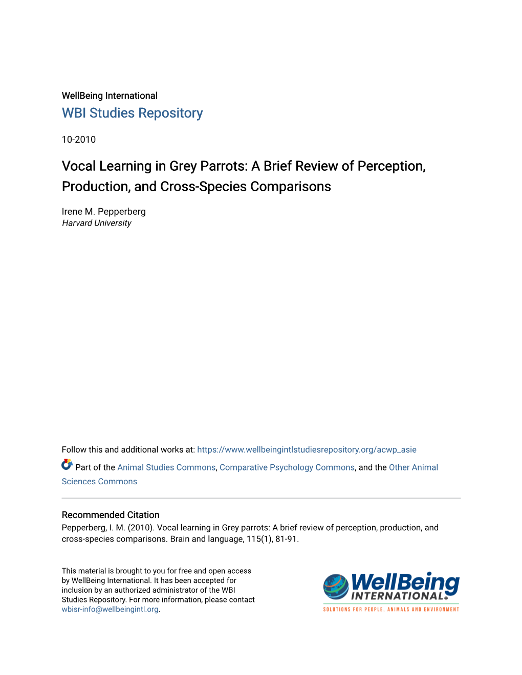 Vocal Learning in Grey Parrots: a Brief Review of Perception, Production, and Cross-Species Comparisons