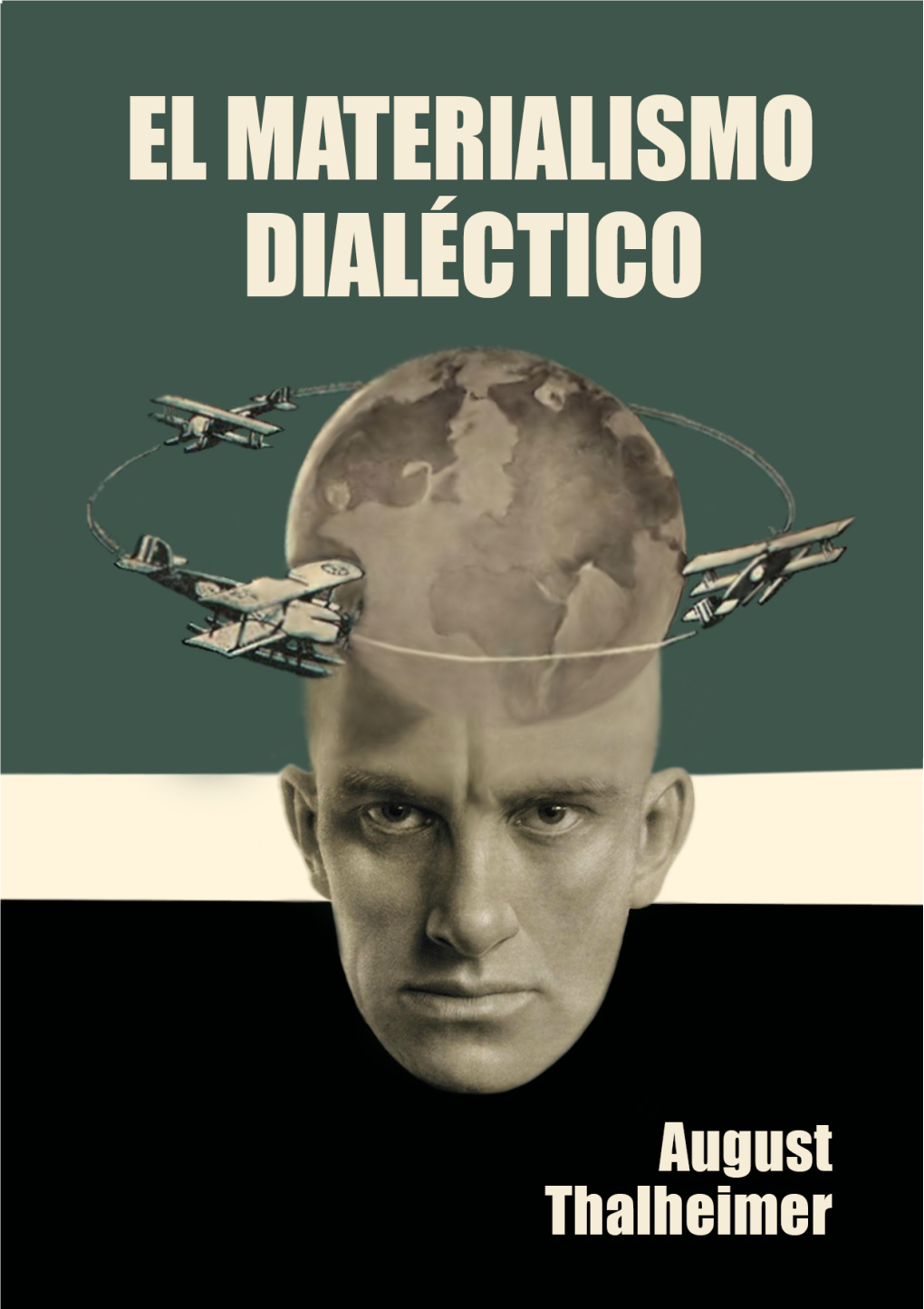 166.EL MATERIALISMO DIALÉCTICO.- August Thalheimer.Colección