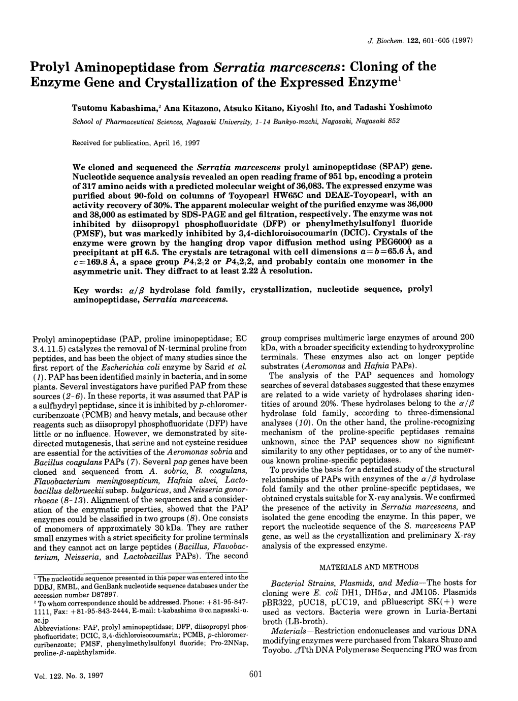 Prolyl Aminopeptidase from Serratia Marcescens : Cloning of the Enzyme Gene and Crystallization of the Expressed Enzyme1