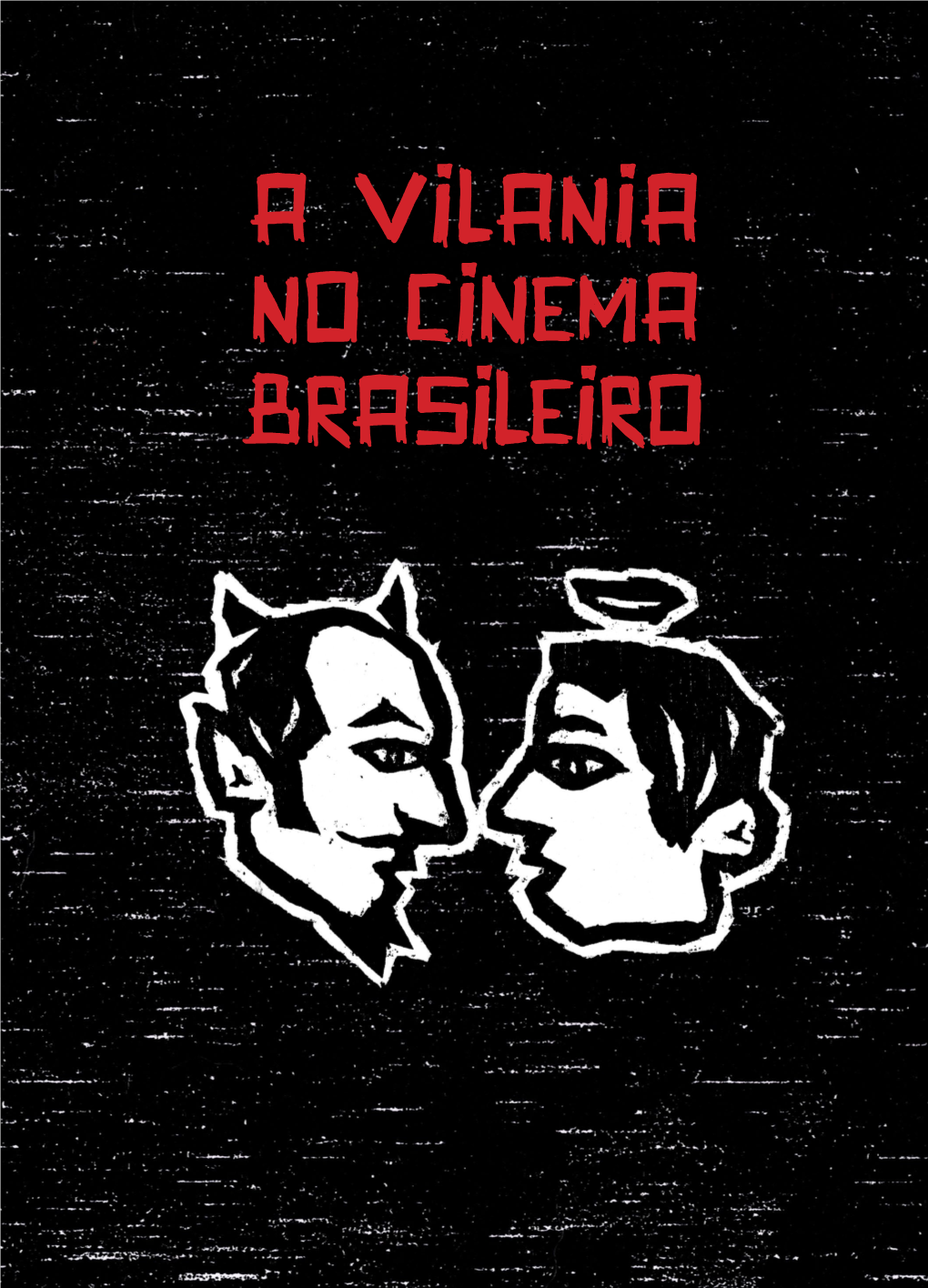 A Vilania No Cinema Brasileiro