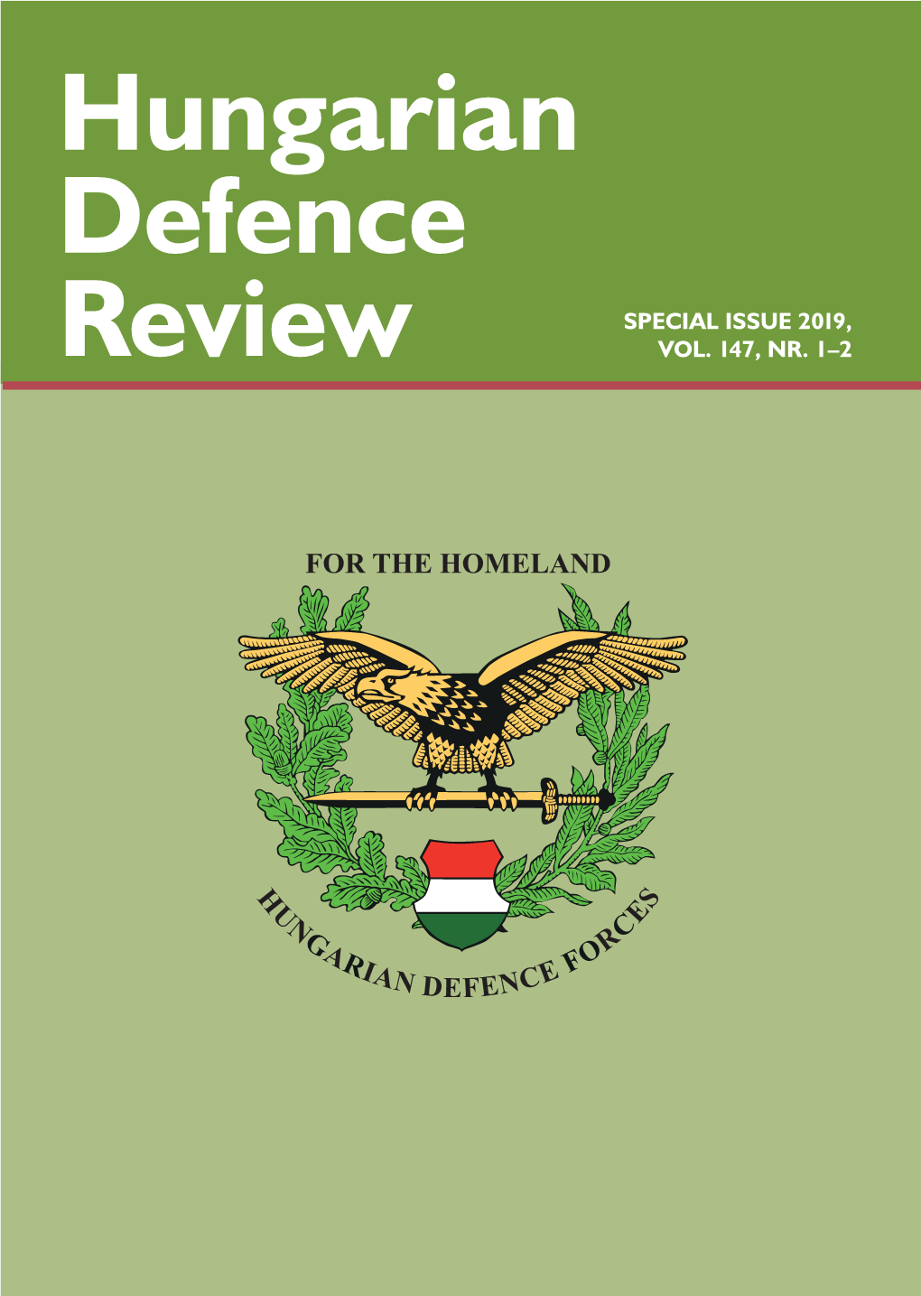 Hungarian Defence Review Is Acces- Zoltán RAJNAI (Phd) Sible On