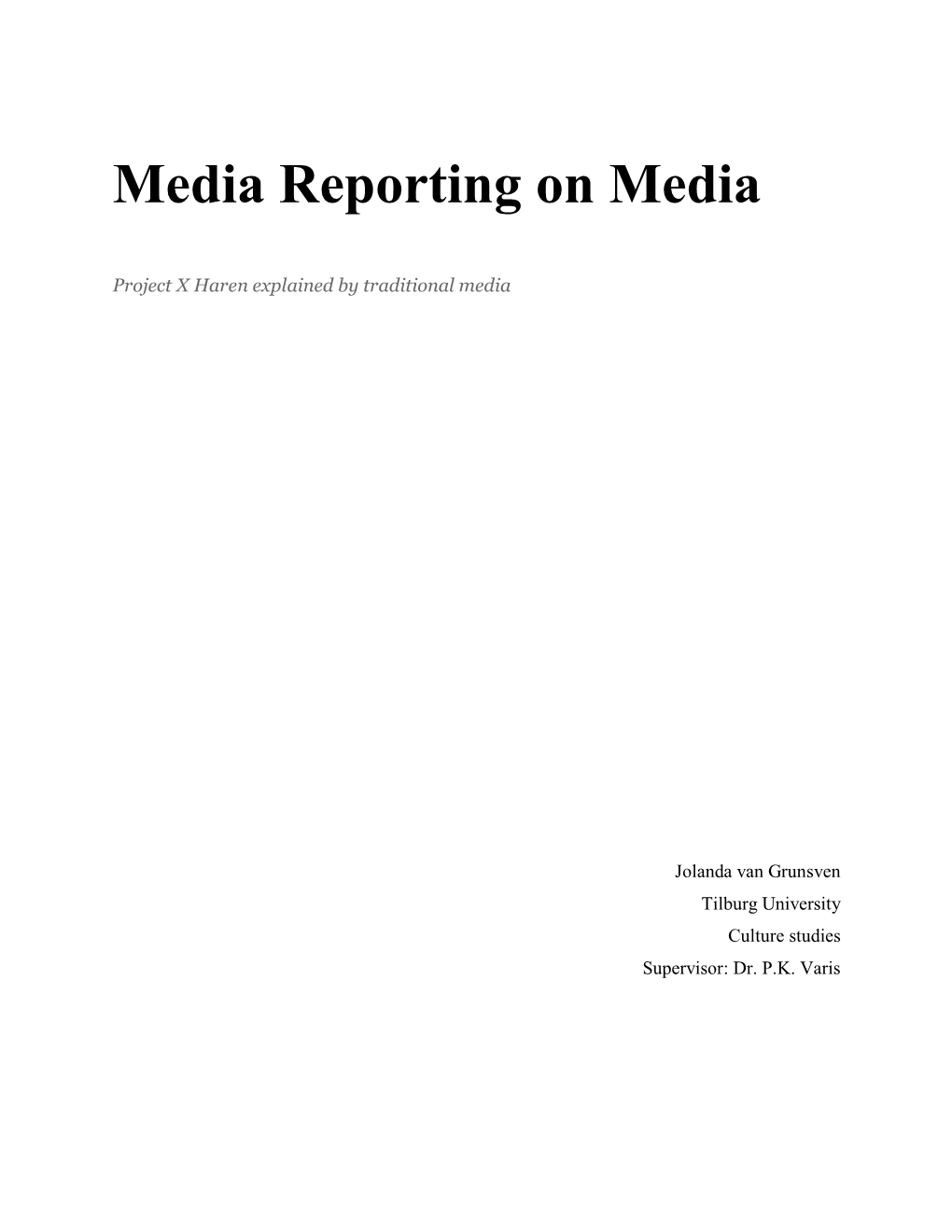 Media Reporting on Media