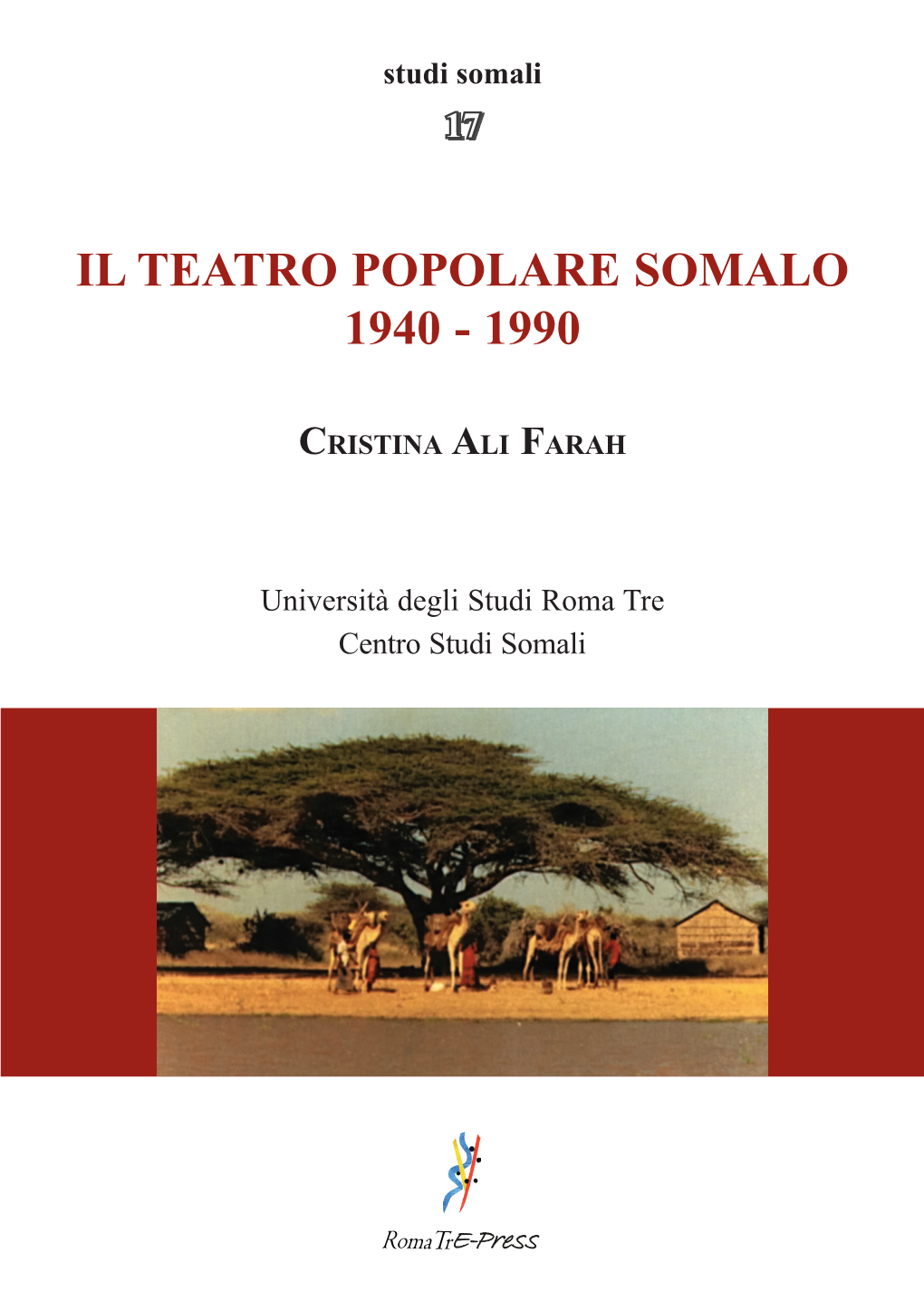 Il Teatro Popolare Somalo 1940 - 1990