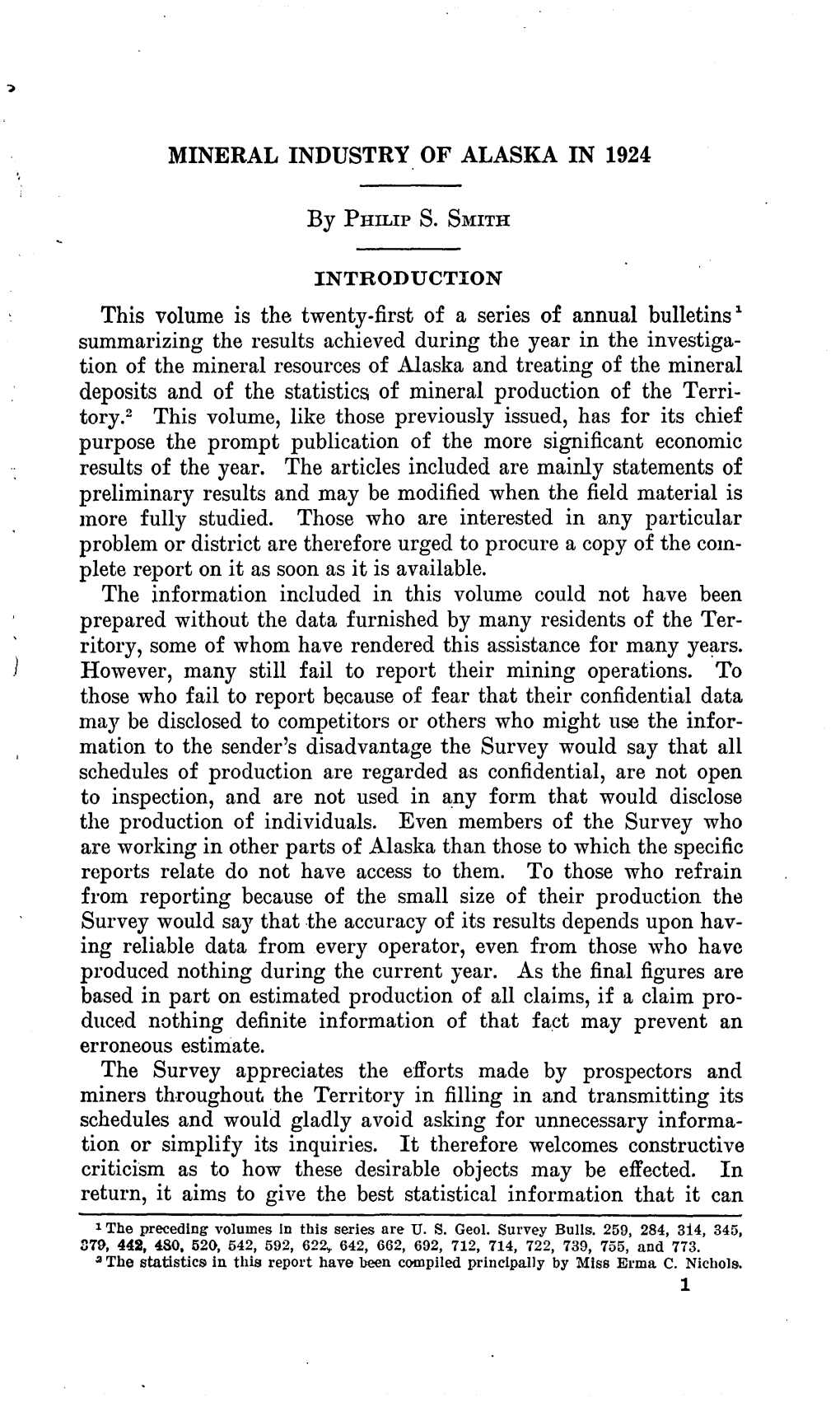 MINERAL INDUSTRY of ALASKA in 1924 by PHILIP S. SMITH This Volume Is the Twenty-First of a Series of Annual Bulletins1 Summarizi