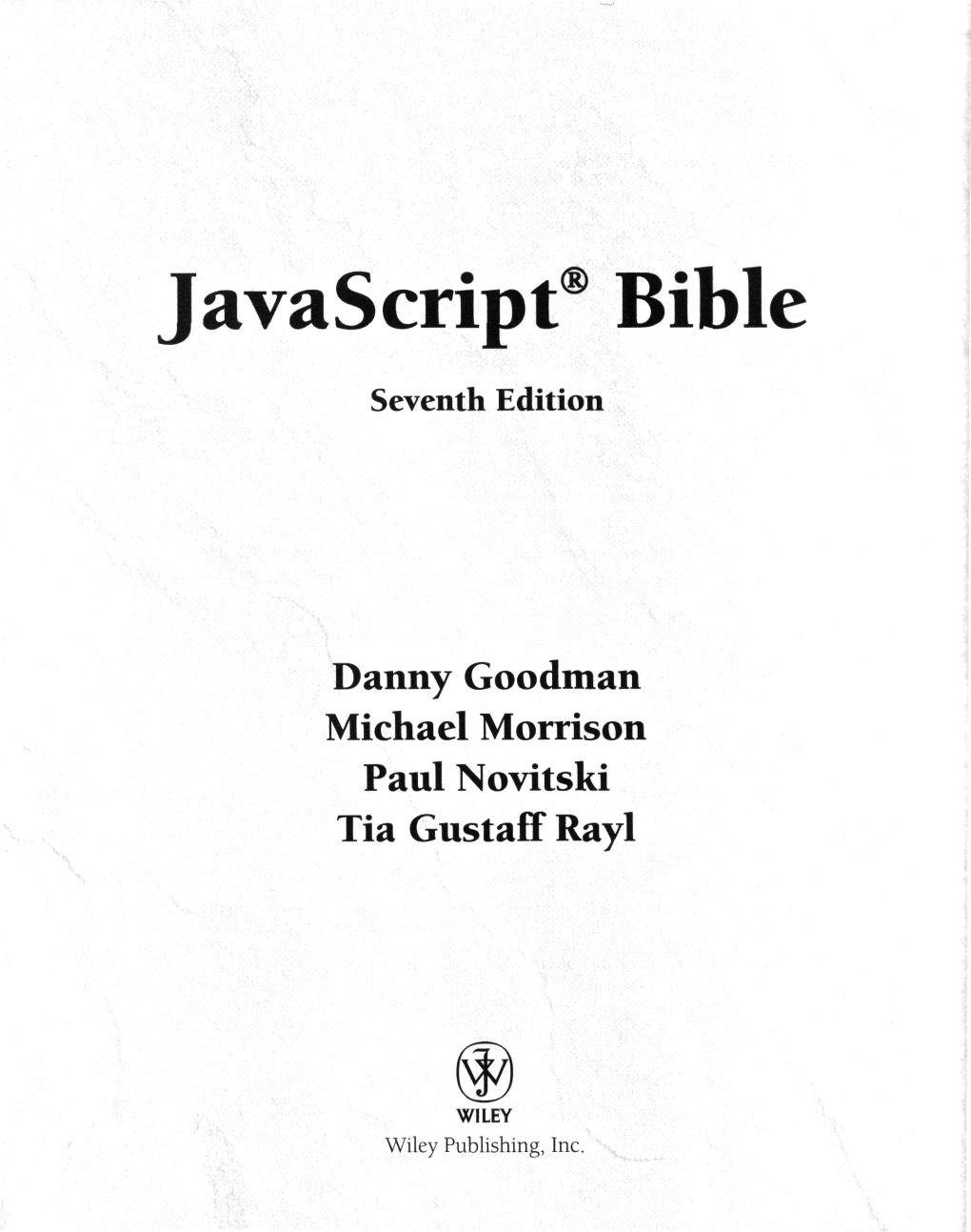Javascript® Bible Seventh Edition