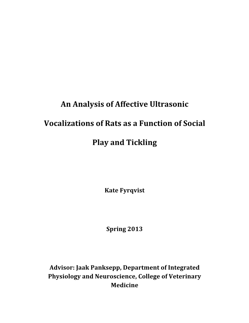 An Analysis of Affective Ultrasonic Vocalizations of Rats As a Function