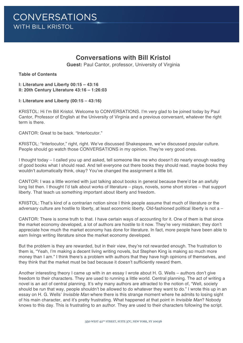 Conversations with Bill Kristol Guest: Paul Cantor, Professor, University of Virginia