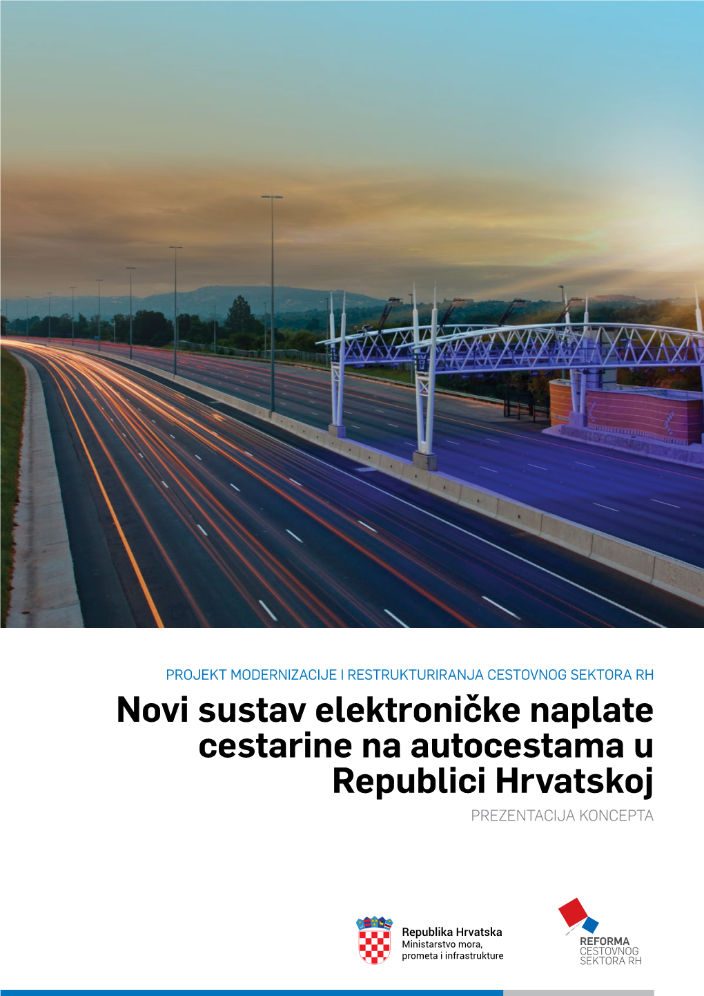 Novi Sustav Elektroničke Naplate Cestarine U RH