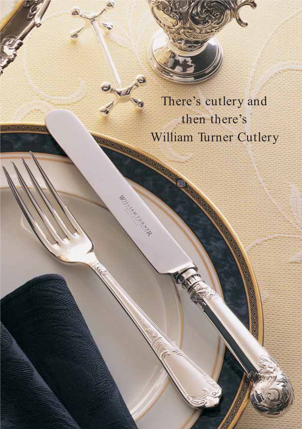 There's Cutlery and Then There's William Turner Cutlery