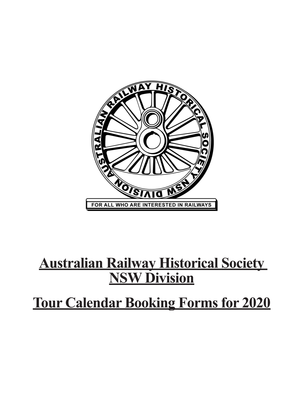 Australian Railway Historical Society NSW Division Tour Calendar