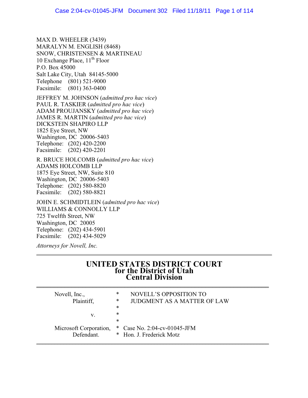 UNITED STATES DISTRICT COURT for the District of Utah Central Division ______Novell, Inc., * NOVELL’S OPPOSITION to Plaintiff, * JUDGMENT AS a MATTER of LAW * V