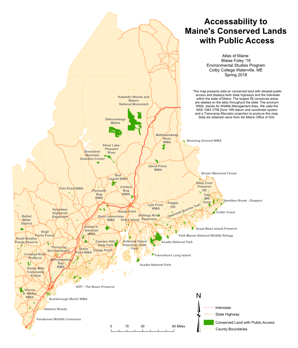 Atlas of Maine Blaise Foley '19 Environmental Studies Program Colby College Waterville, ME Spring 2018