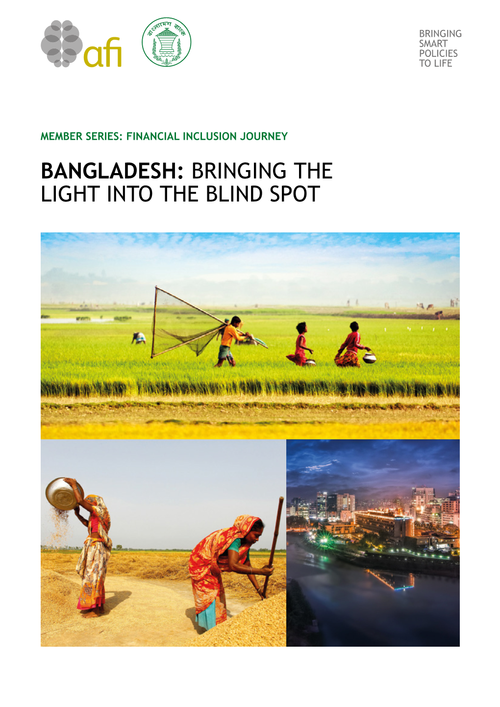 Bangladesh: Bringing the Light Into the Blind Spot