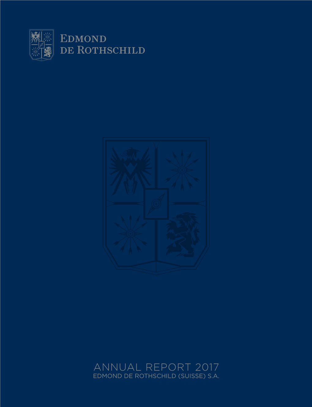 Annual Report 2017 Edmond De Rothschild (Suisse) S.A