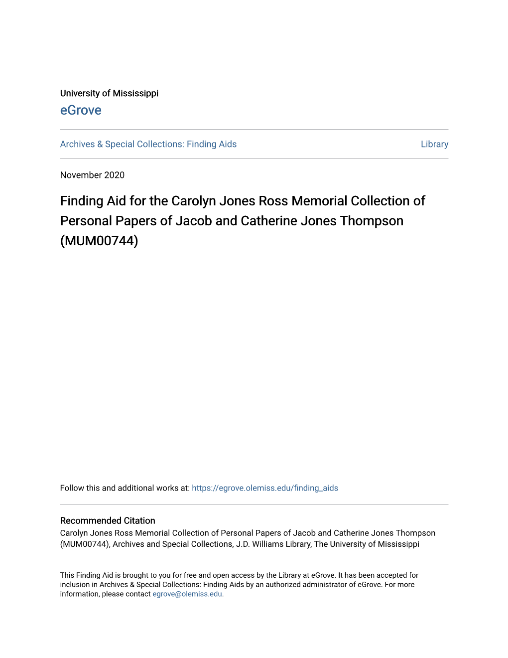 Finding Aid for the Carolyn Jones Ross Memorial Collection of Personal Papers of Jacob and Catherine Jones Thompson (MUM00744)