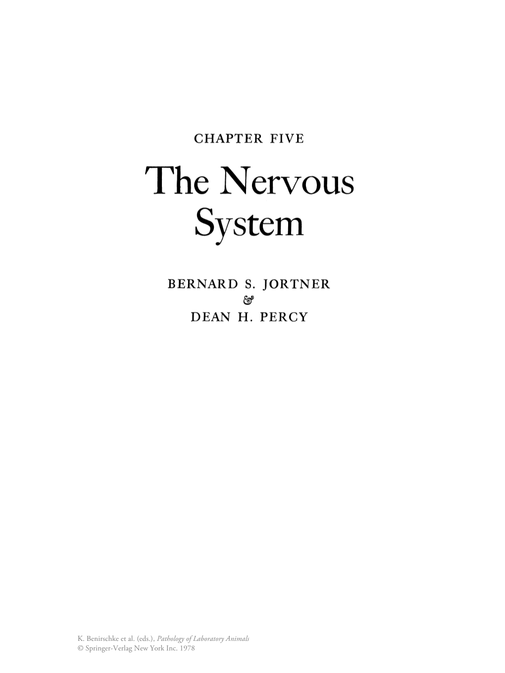 The Nervous System