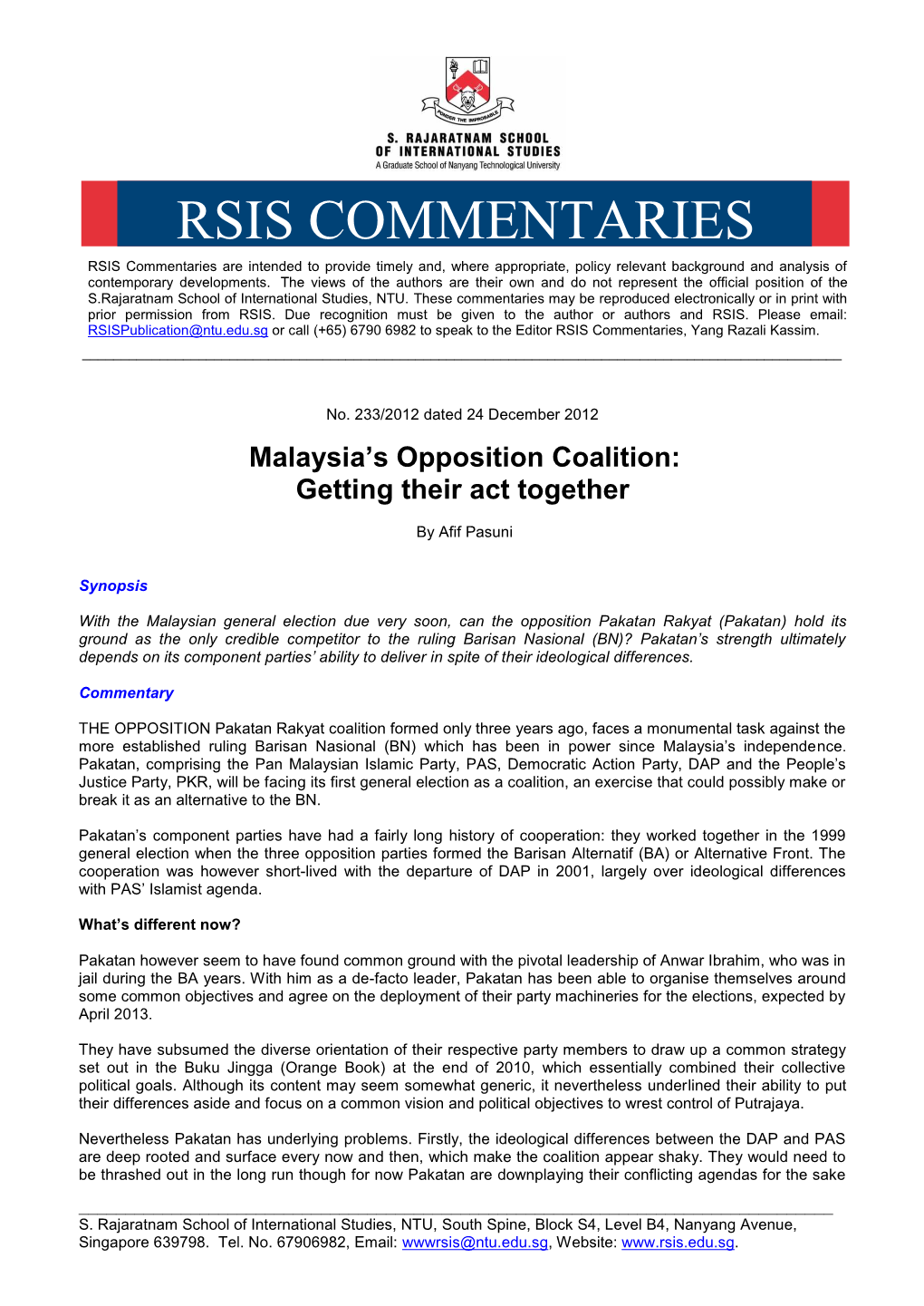 RSIS COMMENTARIES RSIS Commentaries Are Intended to Provide Timely And, Where Appropriate, Policy Relevant Background and Analysis of Contemporary Developments