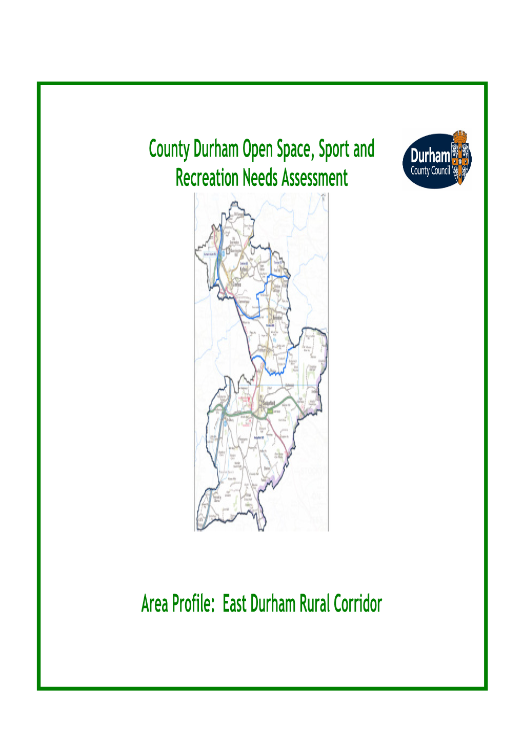 County Durham Open Space, Sport and Recreation Needs Assessment