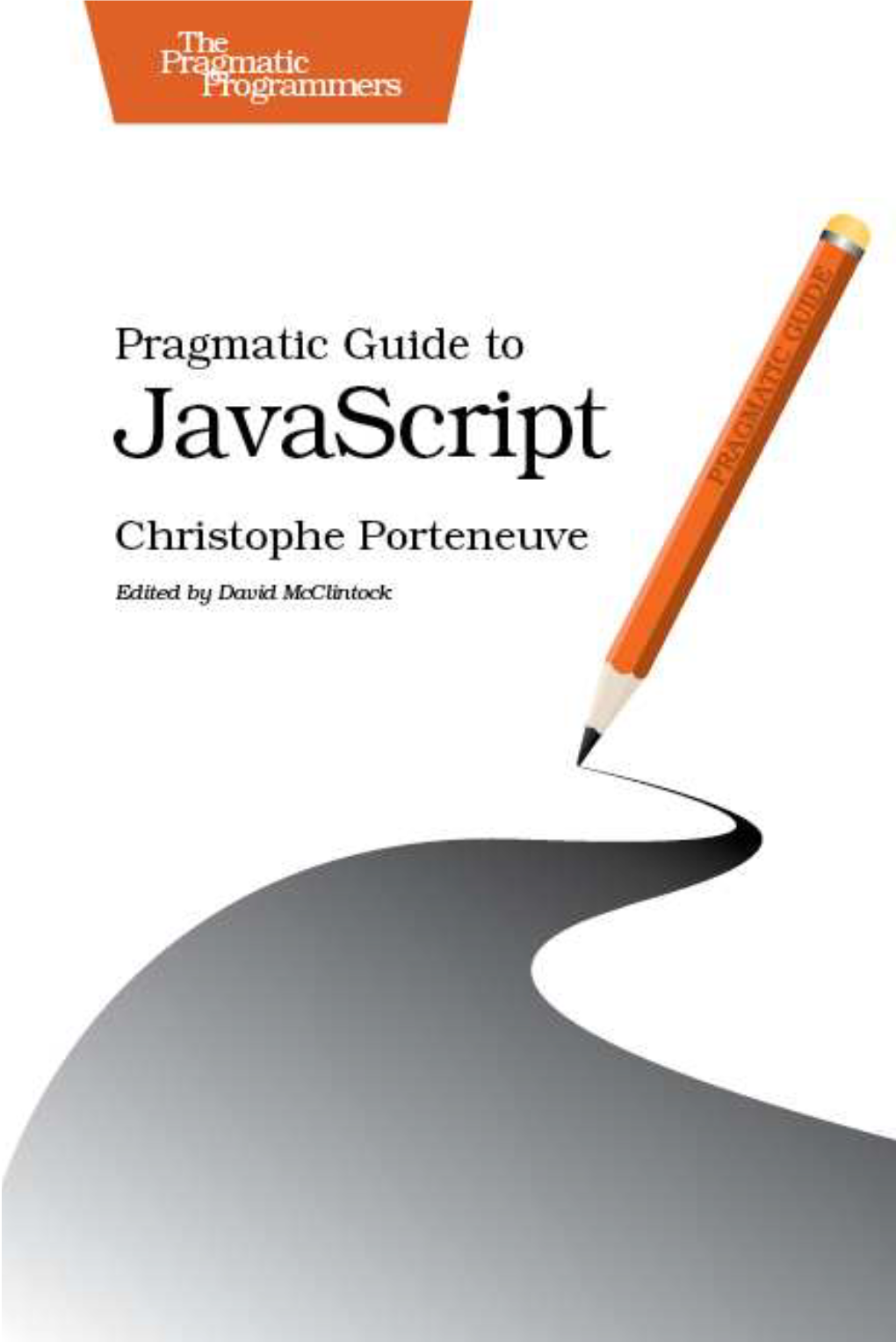 Pragmatic Guide to Javascript