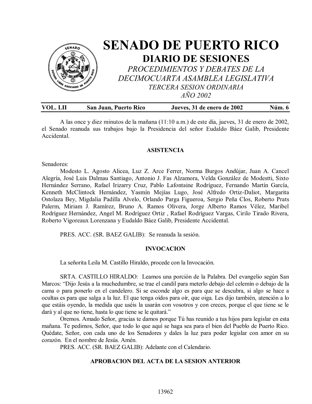 Senado De Puerto Rico Diario De Sesiones Procedimientos Y Debates De La Decimocuarta Asamblea Legislativa Tercera Sesion Ordinaria Año 2002 Vol