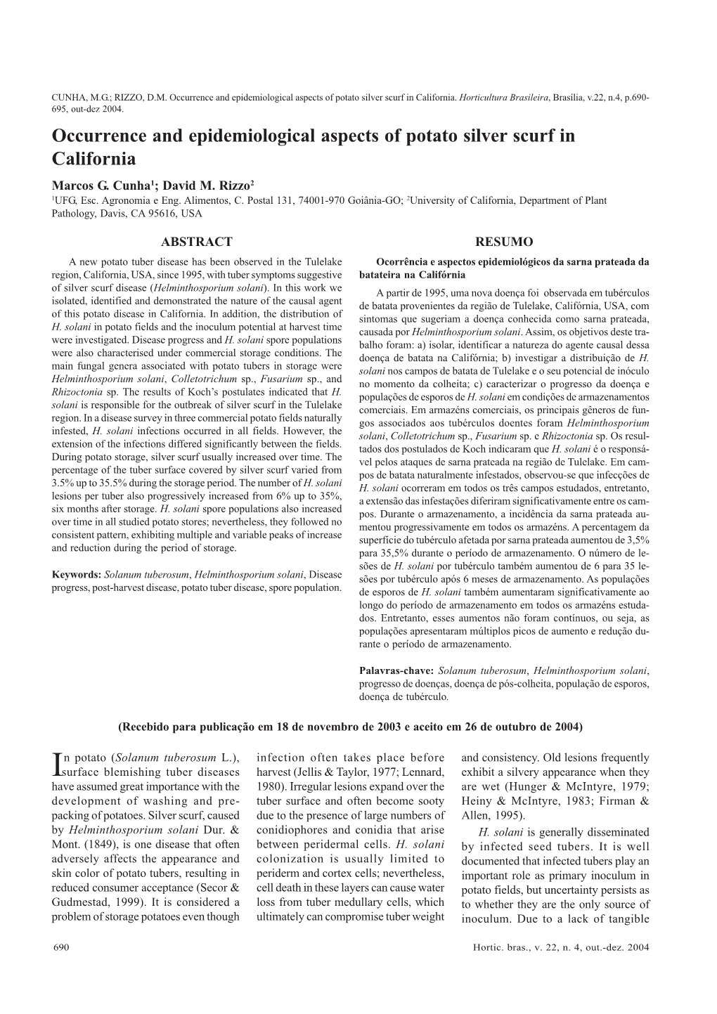 Occurrence and Epidemiological Aspects of Potato Silver Scurf in California