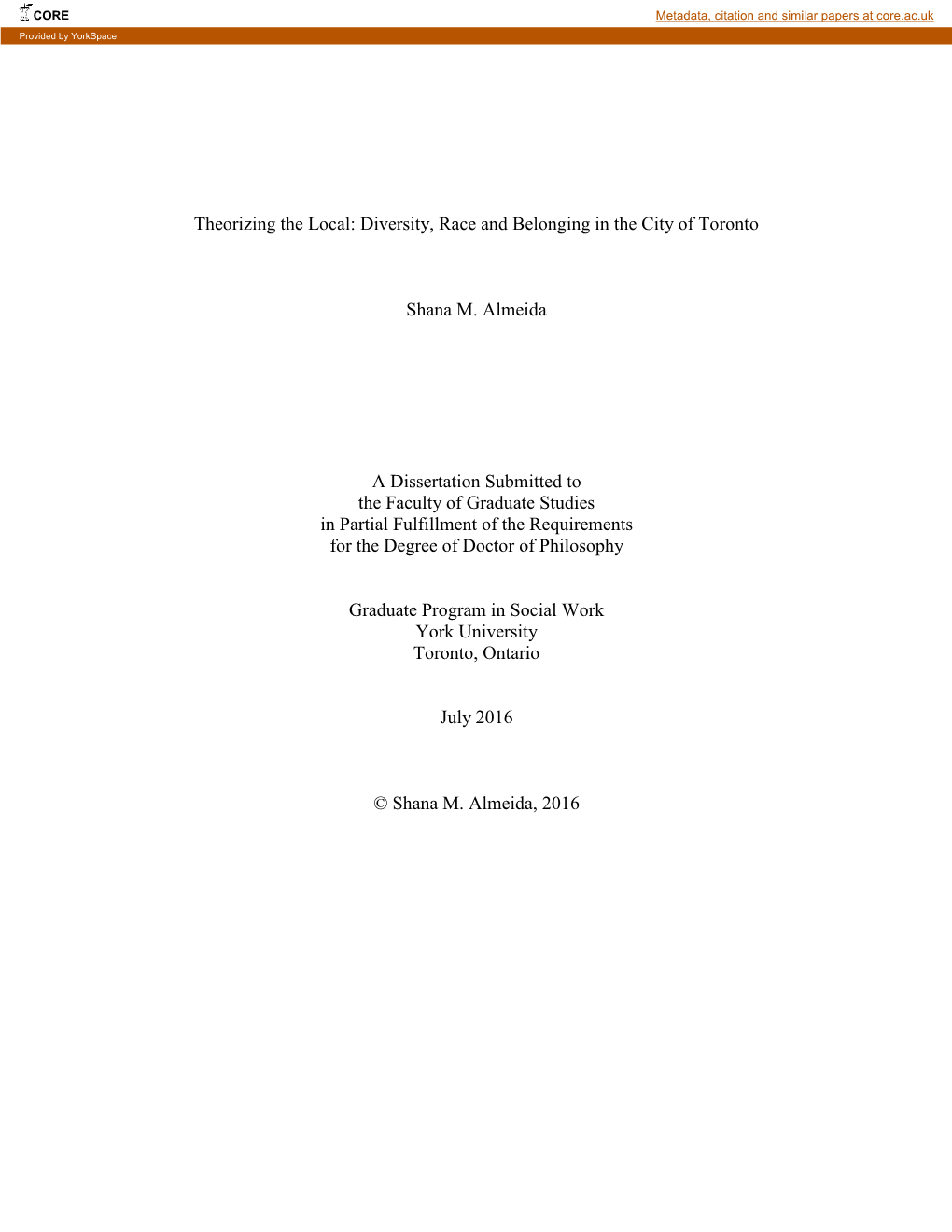 Diversity, Race and Belonging in the City of Toronto Shana M. Almeida A