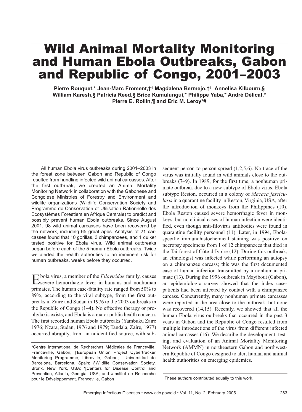 Wild Animal Mortality Monitoring and Human Ebola Outbreaks, Gabon and Republic of Congo, 2001–2003