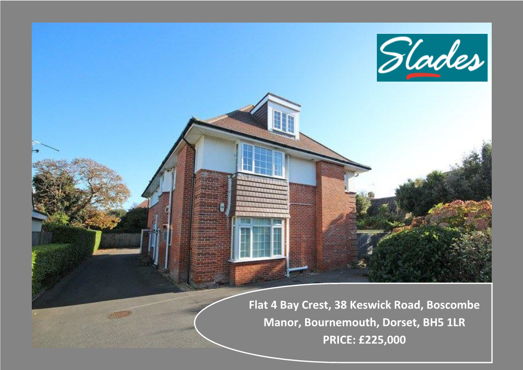 Flat 4 Bay Crest, 38 Keswick Road, Boscombe Manor, Bournemouth, Dorset, BH5 1LR PRICE
