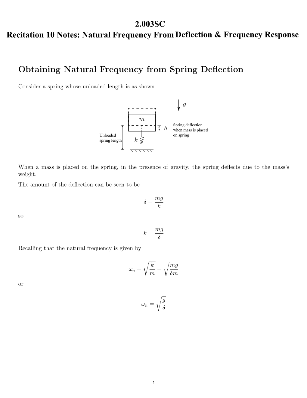 Recitation 10 Notes: Natural Frequency from Deflection & Frequency Response