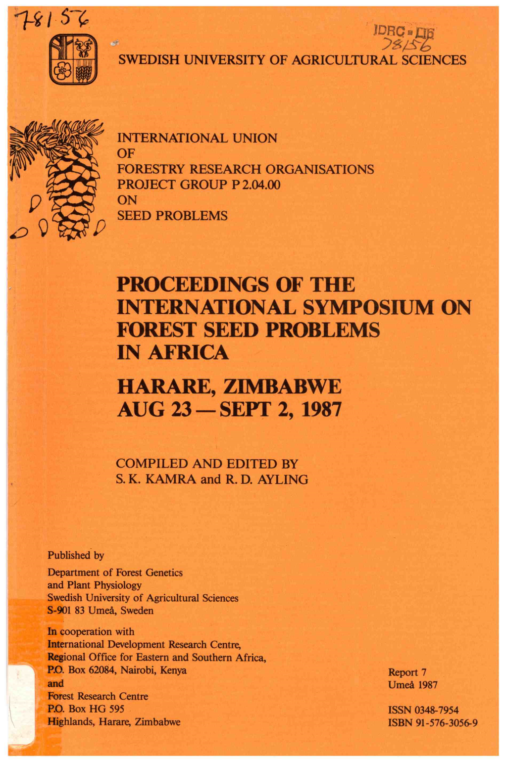 Proceedings of the International Symposium on Forest Seed Problems in Africa Harare, Zimbabwe Aug 23 - Sept 2, 1987