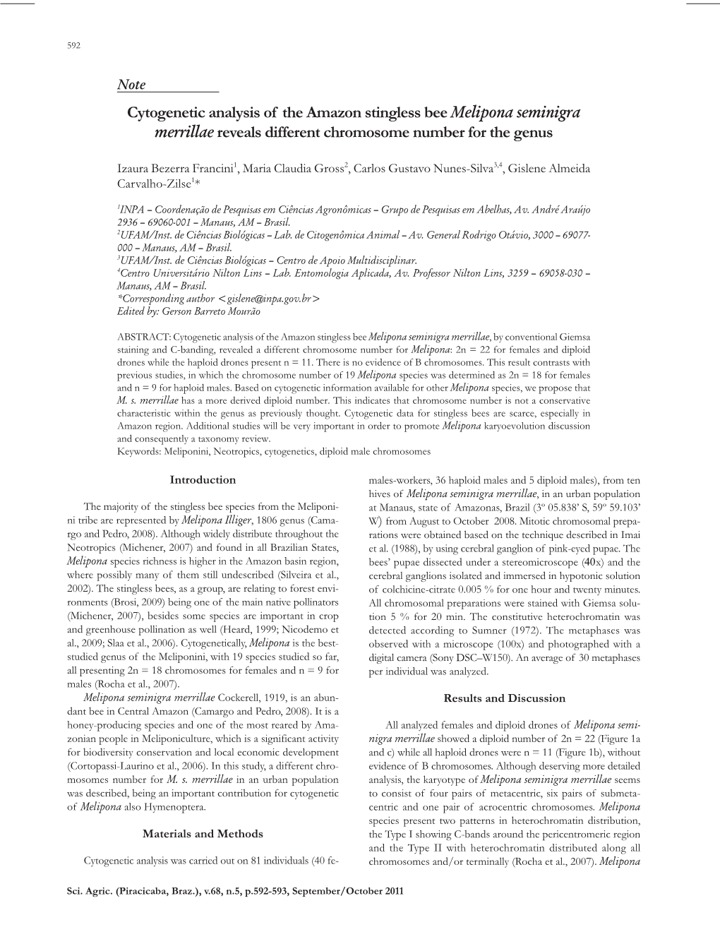 Cytogenetic Analysis of the Amazon Stingless Bee Melipona Seminigra Merrillae Reveals Different Chromosome Number for the Genus