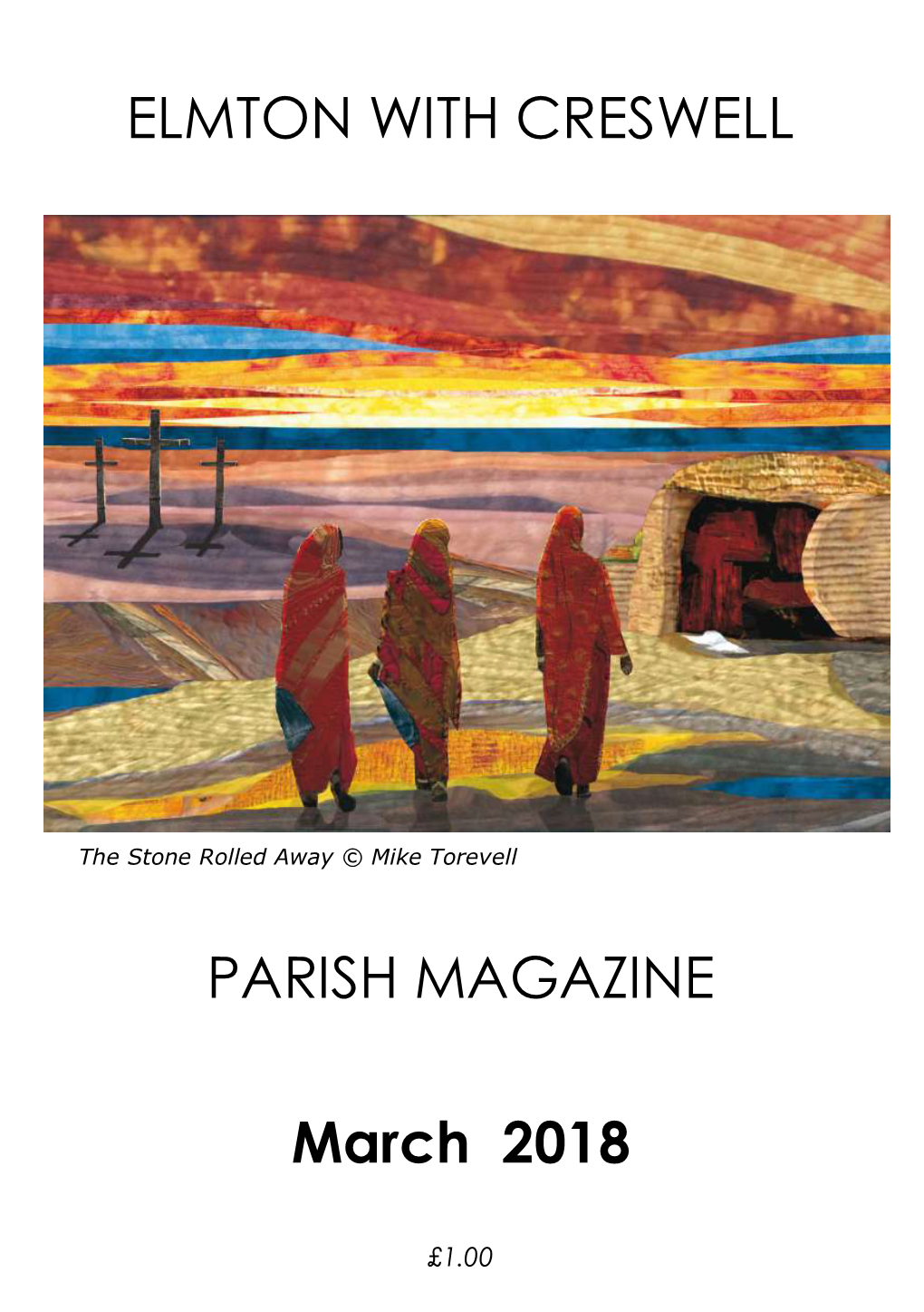 ELMTON with CRESWELL PARISH MAGAZINE March 2018