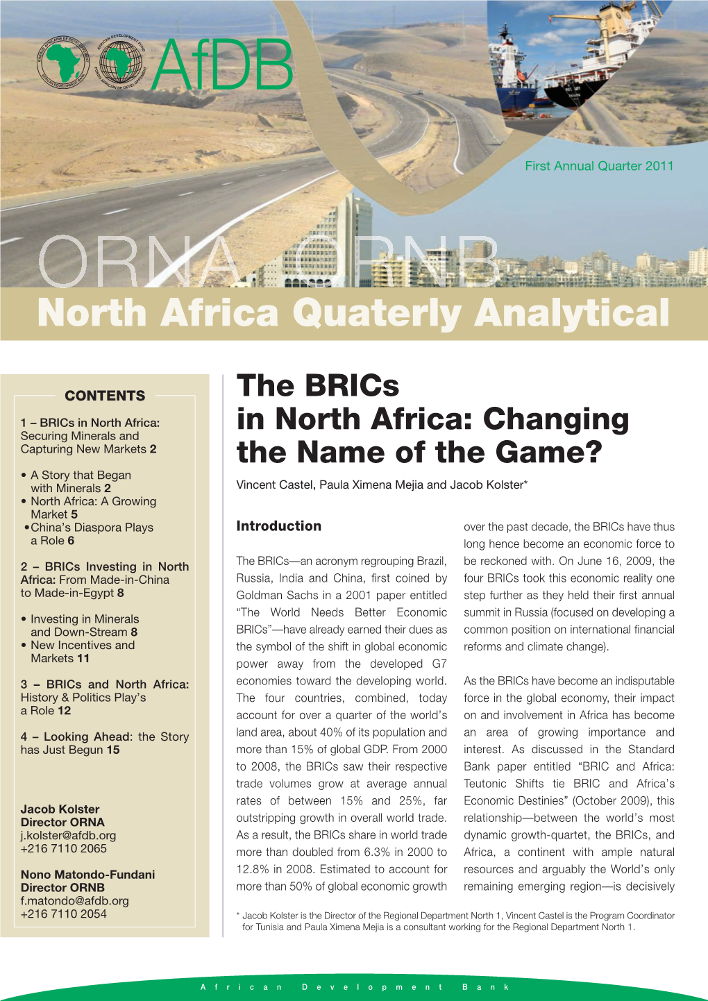 The Brics in North Africa: Changing the Name of the Game?