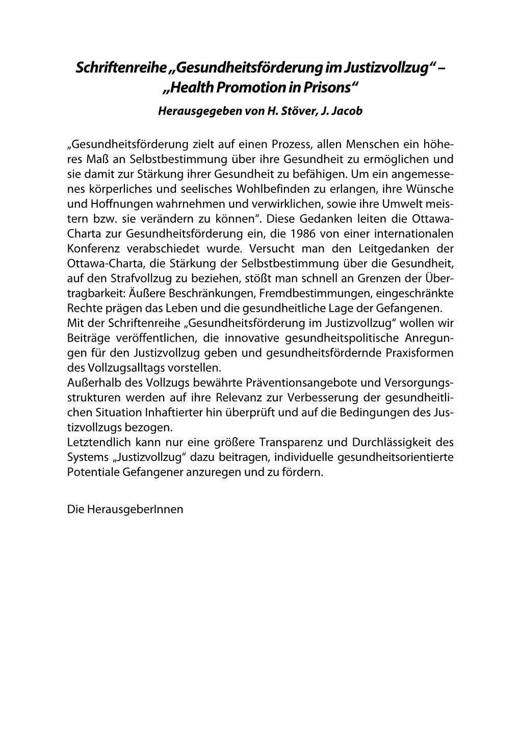 Towards a Continuum of Care in the EU Criminal Justice System a Survey of Prisoners’ Needs in Four Countries (Estonia, Hungary, Lithuania, Poland)