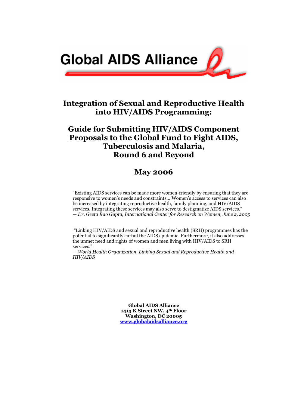 Integration of Sexual and Reproductive Health Into HIV/AIDS Programming