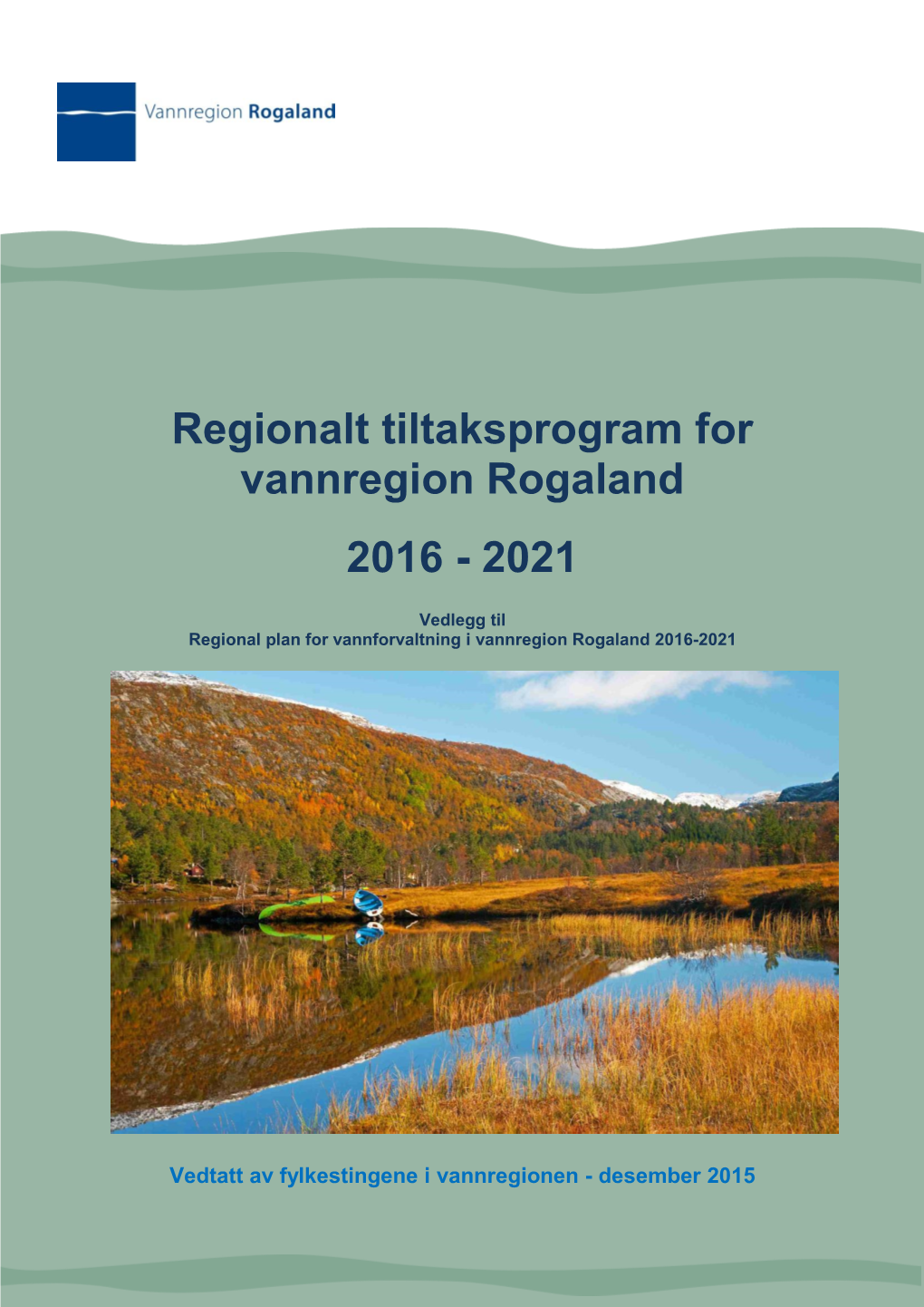 Høringsforslag Til Tiltaksprogram for Vannregion Rogaland
