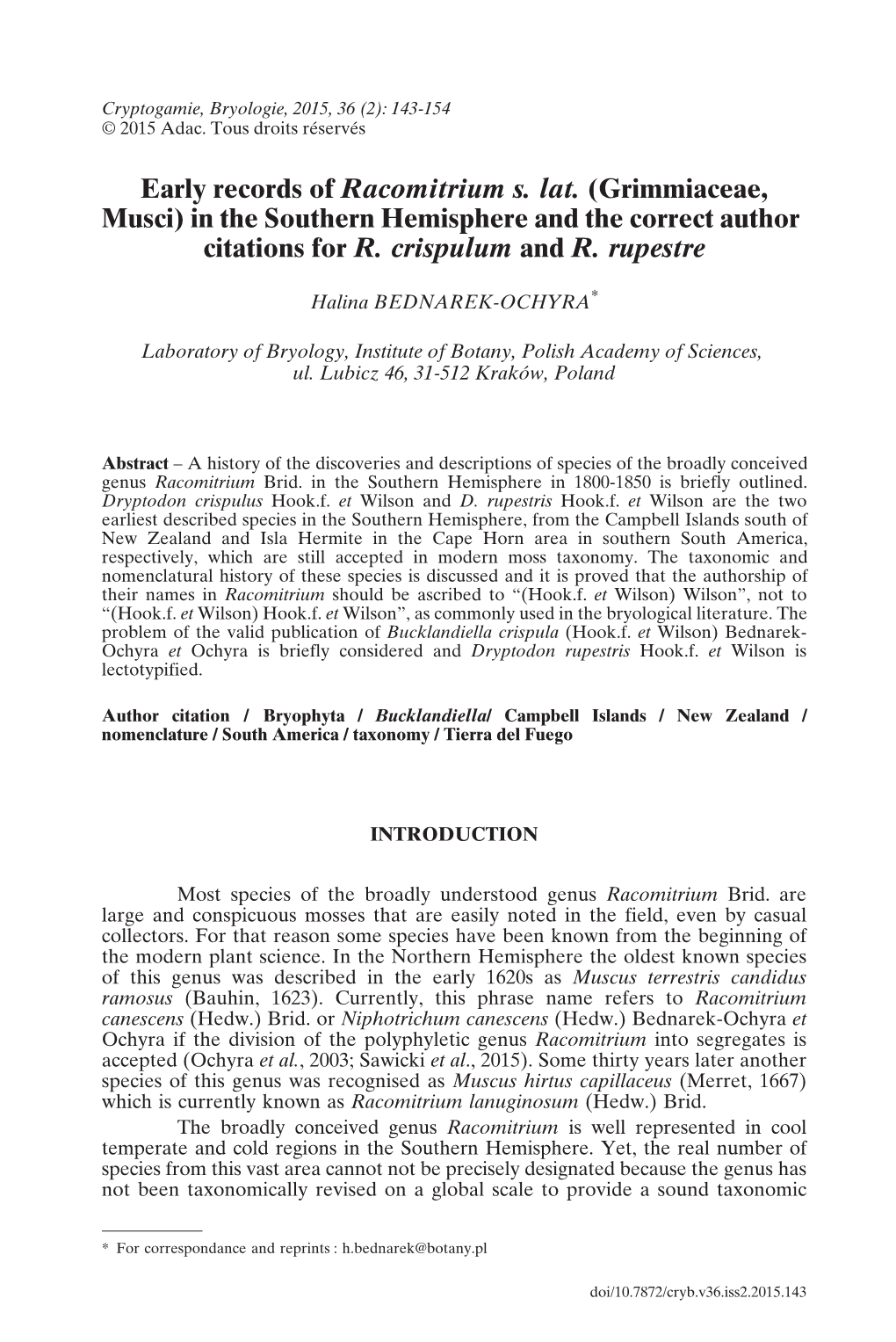 Early Records of Racomitrium S. Lat. (Grimmiaceae, Musci) in the Southern Hemisphere and the Correct Author Citations for R. Crispulum and R