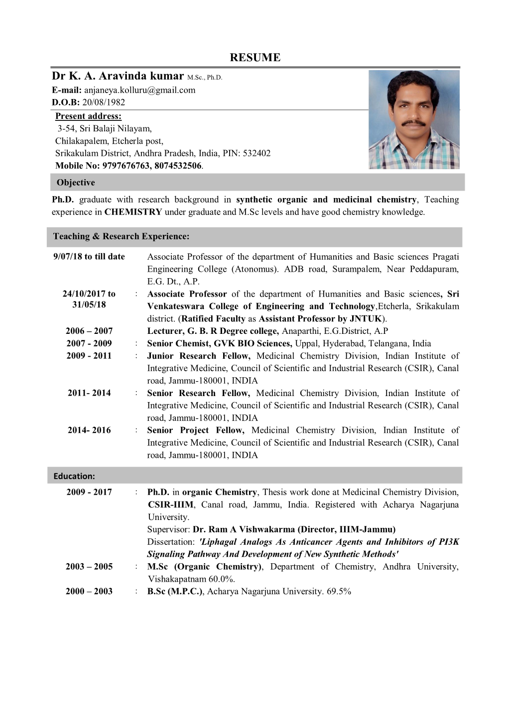 RESUME Dr K. A. Aravinda Kumar M.Sc., Ph.D