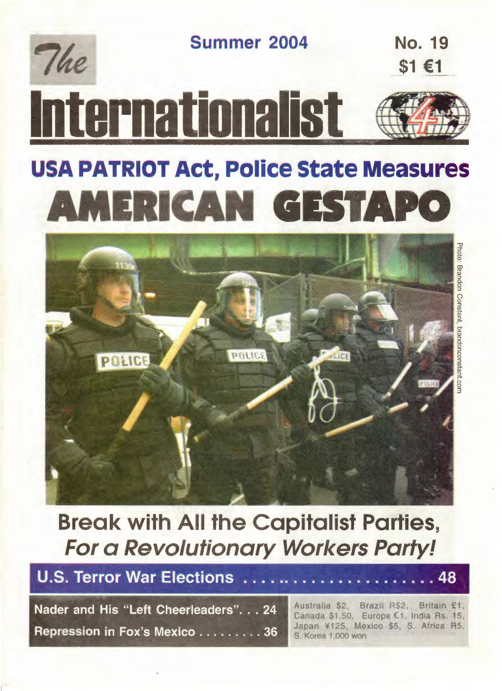 Internationalist USA PATRIOT Act, Police State Measures AMERICAN GESTAPO