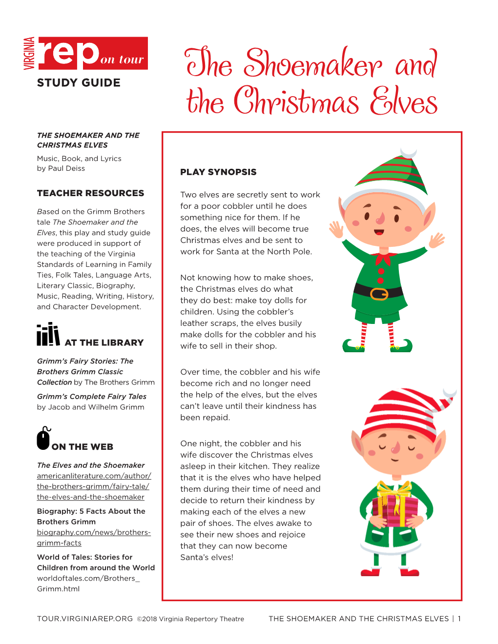 THE SHOEMAKER and the CHRISTMAS ELVES Music, Book, and Lyrics by Paul Deiss PLAY SYNOPSIS