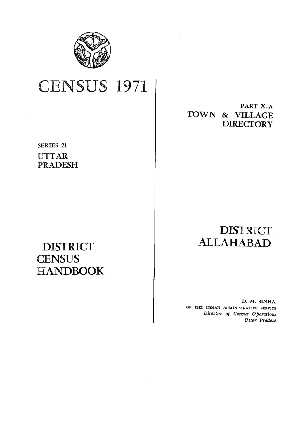 District Census Handbook, Allahabad, Part X-A , Series-21